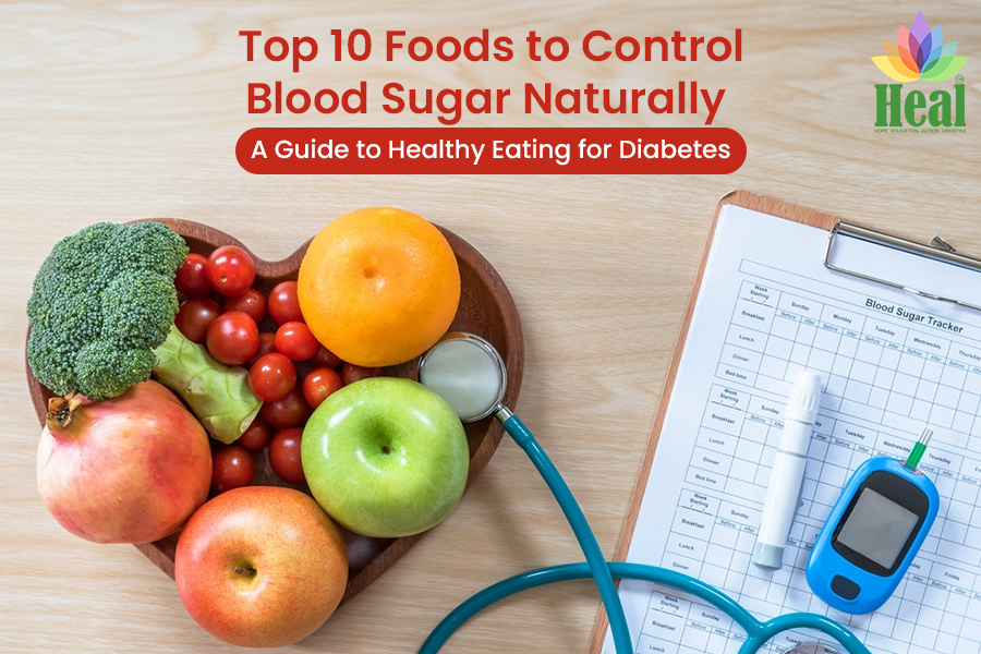 Top 10 Foods to Control Blood Sugar Naturally – A Guide to Healthy Eating for Diabetes